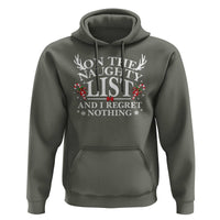 Funny Xmas Hoodie On The Naughty List And I Regret Nothing