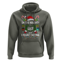 Funny Christmas Hoodie On The Naughty List And I Regret Nothing