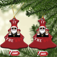 Funny Santa Xmas Christmas Ornament I Do It For The Ho's Rude Xmas - Wonder Print Shop
