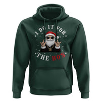Funny Santa Christmas Hoodie I Do It For The Ho's Rude Xmas
