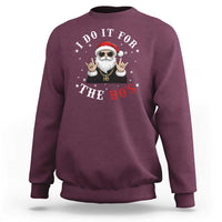 Funny Santa Christmas Sweatshirt I Do It For The Ho's Rude Xmas - Wonder Print Shop