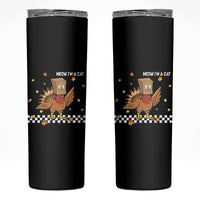 Turkey Cat Skinny Tumbler Funny Thanksgiving Meow - Wonder Print Shop
