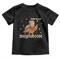 Turkey Cat Toddler T Shirt Funny Thanksgiving Meow - Wonder Print Shop