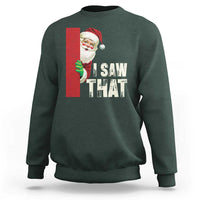 Funny Christmas Santa Sweatshirt I Saw That Vintage Retro Style - Wonder Print Shop