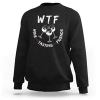 Thanksgiving Friends Sweatshirt WTF Wine Tasting Friends Drinking Club - Wonder Print Shop