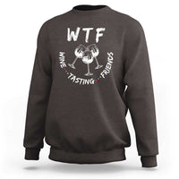 Thanksgiving Friends Sweatshirt WTF Wine Tasting Friends Drinking Club - Wonder Print Shop