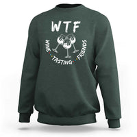 Thanksgiving Friends Sweatshirt WTF Wine Tasting Friends Drinking Club - Wonder Print Shop