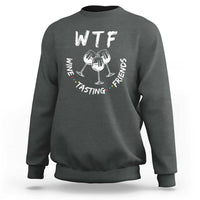 Thanksgiving Friends Sweatshirt WTF Wine Tasting Friends Drinking Club - Wonder Print Shop