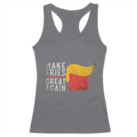 Funny Fries Racerback Tank Top Vintage Make Fries Great Again
