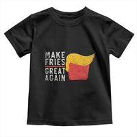 Funny Fries Toddler T Shirt Vintage Make Fries Great Again