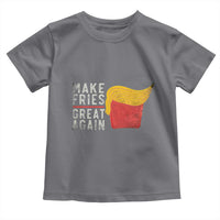 Funny Fries Toddler T Shirt Vintage Make Fries Great Again