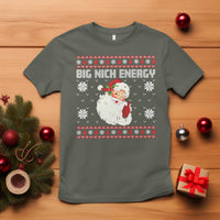 Christmas Santa Claus T Shirt Big Nick Energy Santa Ugly Xmas - Wonder Print Shop