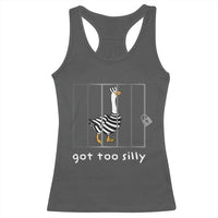 Silly Goose Racerback Tank Top Got Too Silly