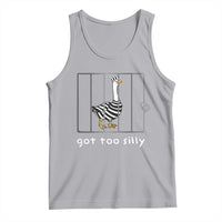 Silly Goose Tank Top Got Too Silly