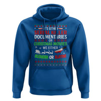 Crime Documentaries Ugly Christmas Hoodie Funny Horror Xmas Slaying Or Sleighing - Wonder Print Shop