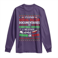 Crime Documentaries Ugly Christmas Long Sleeve Shirt Funny Horror Xmas Slaying Or Sleighing - Wonder Print Shop