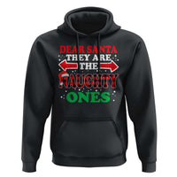 Dear Santa They Naughty Ones Hoodie Christmas Red Plaid Pajamas PJ Xmas Gifts - Wonder Print Shop