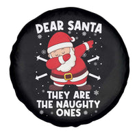 Dear Santa They Naughty Ones Spare Tire Cover Dabbing Santa Christmas Pajamas PJ Xmas Gifts - Wonder Print Shop