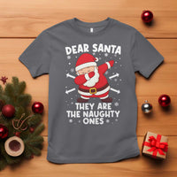Dear Santa They Naughty Ones T Shirt Dabbing Santa Christmas Pajamas PJ Xmas Gifts - Wonder Print Shop