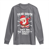 Dear Santa They Naughty Ones Long Sleeve Shirt Dabbing Santa Christmas Pajamas PJ Xmas Gifts - Wonder Print Shop