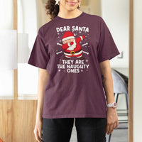 Dear Santa They Naughty Ones T Shirt For Women Dabbing Santa Christmas Pajamas PJ Xmas Gifts - Wonder Print Shop