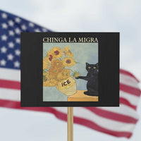 Chinga la Migra Protest Sign Subtle FDT Black Cat Meme Van Gogh Art - Wonder Print Shop