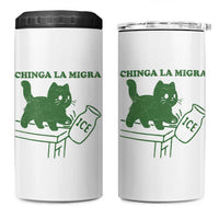 Chinga la Migra 4 in 1 Can Cooler Tumbler Funny Subtle FDT Cat Meme - Wonder Print Shop