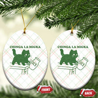 Chinga la Migra Ceramic Ornament Funny Subtle FDT Cat Meme - Wonder Print Shop