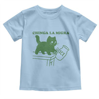 Chinga la Migra Toddler T Shirt Funny Subtle FDT Cat Meme - Wonder Print Shop