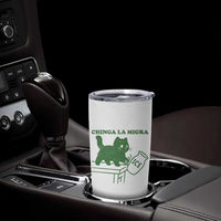 Chinga la Migra Tumbler Cup Funny Subtle FDT Cat Meme - Wonder Print Shop