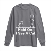 Hold On I See A Cat Long Sleeve Shirt Funny Cat Person Stick Figure Graphic - Wonder Print Shop