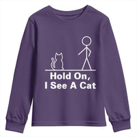 Hold On I See A Cat Youth Sweatshirt Funny Cat Person Stick Figure Graphic - Wonder Print Shop