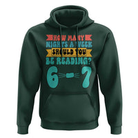 Funny 67 Six Seven Teacher Hoodie How Many Nights A Week Should You Be Reading 6 7 - Wonder Print Shop
