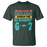 Funny 67 Six Seven Teacher T Shirt How Many Nights A Week Should You Be Reading 6 7 - Wonder Print Shop