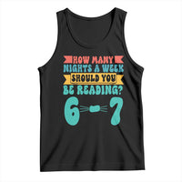 Funny 67 Six Seven Teacher Tank Top How Many Nights A Week Should You Be Reading 6 7 - Wonder Print Shop