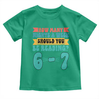 Funny 67 Six Seven Teacher Toddler T Shirt How Many Nights A Week Should You Be Reading 6 7 - Wonder Print Shop