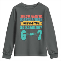 Funny 67 Six Seven Teacher Youth Sweatshirt How Many Nights A Week Should You Be Reading 6 7 - Wonder Print Shop