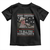 Merry Christmas To All You Sumbitches Toddler T Shirt Funny Ugly Xmas Retro 80s Movie - Wonder Print Shop