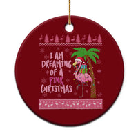 I Am Dreaming Of A Pink Christmas Ceramic Ornament Family Trip Santa Flamingo Palm Tree Ugly Xmas - Wonder Print Shop
