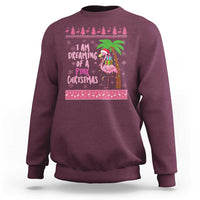 I Am Dreaming Of A Pink Christmas Sweatshirt Family Trip Santa Flamingo Palm Tree Ugly Xmas - Wonder Print Shop