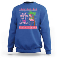 I Am Dreaming Of A Pink Christmas Sweatshirt Family Trip Santa Flamingo Palm Tree Ugly Xmas - Wonder Print Shop