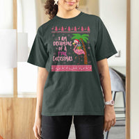 I Am Dreaming Of A Pink Christmas T Shirt For Women Family Trip Santa Flamingo Palm Tree Ugly Xmas - Wonder Print Shop