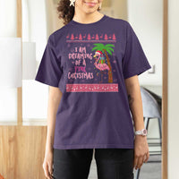 I Am Dreaming Of A Pink Christmas T Shirt For Women Family Trip Santa Flamingo Palm Tree Ugly Xmas - Wonder Print Shop