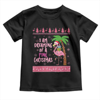 I Am Dreaming Of A Pink Christmas Toddler T Shirt Family Trip Santa Flamingo Palm Tree Ugly Xmas - Wonder Print Shop