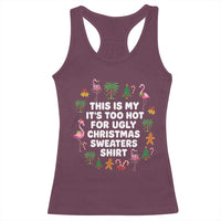 Too Hot For Ugly Christmas Sweaters Racerback Tank Top Funny Xmas Family Flamingo - Wonder Print Shop