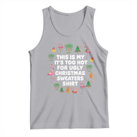 Too Hot For Ugly Christmas Sweaters Tank Top Funny Xmas Family Flamingo - Wonder Print Shop