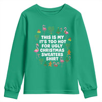 Too Hot For Ugly Christmas Sweaters Youth Sweatshirt Funny Xmas Family Flamingo - Wonder Print Shop
