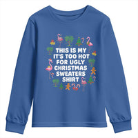 Too Hot For Ugly Christmas Sweaters Youth Sweatshirt Funny Xmas Family Flamingo - Wonder Print Shop