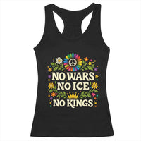 No Wars No ICE No Kings Racerback Tank Top Floral Resist Anti War Protest