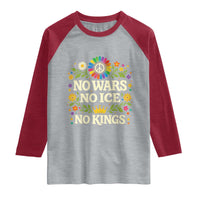 No Wars No ICE No Kings Raglan Shirt Floral Resist Anti War Protest